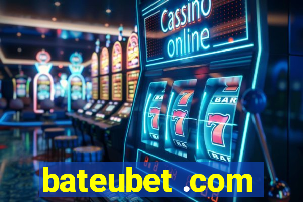 bateubet .com